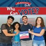 Who Can Vote? - Beth Gottlieb - 9781482470192