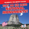 Why Do We Have National Monuments? - Beatrice Harris - 9781482471069
