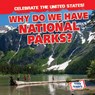 Why Do We Have National Parks? - Beatrice Harris - 9781482471090