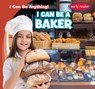 I Can Be a Baker - Luke Martin - 9781482471533