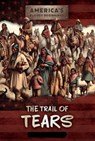 The Trail of Tears - Therese M. Shea - 9781482472387
