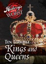 Ten Terrible Kings and Queens - Jane R. Davis - 9781482472684