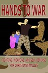Hands to War - LOEB,  Daniel E - 9781482627817