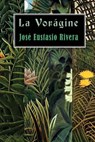 La vorágine - Jose Eustasio Rivera - 9781482719642