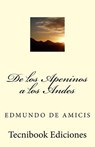 de Los Apeninos a Los Andes - Edmondo De Amicis - 9781482769593