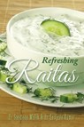 Refreshing Raitas - Dr Sandeep Malik ; Dr Sanjeev Kumar - 9781482846485