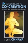 The Science of Co-Creation - Sunil Chhaya - 9781482871500