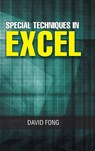 Special Techniques in Excel - David Fong - 9781482881813