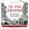 The Third Horseman - ROSEN,  William - 9781482988772