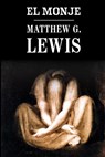 El monje - Matthew G. Lewis - 9781483946177