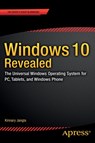 Windows 10 Revealed - Kinnary Jangla - 9781484206874