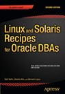 Linux and Solaris Recipes for Oracle DBAs - KUHN,  Darl ; Lopuz, Bernard ; Kim, Charles - 9781484212554