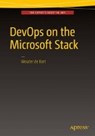 DevOps on the Microsoft Stack - Wouter de Kort - 9781484214473