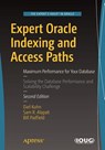 Expert Oracle Indexing and Access Paths - KUHN,  Darl ; Alapati, Sam R ; Padfield, Bill - 9781484219836