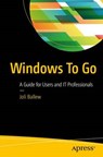 Windows To Go - Joli Ballew - 9781484221334