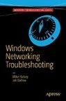 Windows Networking Troubleshooting - HALSEY,  Mike ; Ballew, Joli - 9781484232217