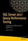 SQL Server 2017 Query Performance Tuning - Grant Fritchey - 9781484238875
