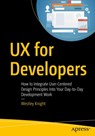 UX for Developers - Westley Knight - 9781484242261