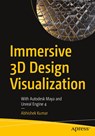 Immersive 3D Design Visualization - Abhishek Kumar - 9781484265963