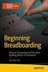 Beginning Breadboarding - Jennifer Fox - 9781484292174