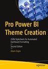 Pro Power BI Theme Creation - Adam Aspin - 9781484296325