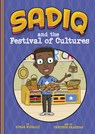 Sadiq and the Festival of Cultures - Christos Skaltsas - 9781484671160