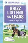 Grizz Listens and Leads: A Hearing Dog Graphic Novel - Mari Bolte - 9781484690284