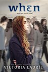 When - Victoria Laurie - 9781484701492
