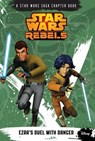 Star Wars Rebels: Ezra's Duel with Danger - Michael Kogge - 9781484706183