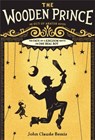 The Wooden Prince - John Claude Bemis - 9781484707425