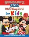 Birnbaum's 2016 Walt Disney World for Kids - Birnbaum Guides - 9781484720332