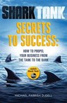 Shark Tank Secrets to Success - DUDELL,  Michael Parrish - 9781484723258