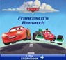 Cars: Francesco’s Rematch - Susan Amerikaner - 9781484724507