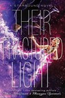 Their Fractured Light - Amie Kaufman ; Meagan Spooner - 9781484747834
