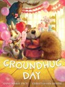 Groundhug Day - Anne Marie Pace - 9781484753569