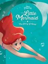 LITTLE MERMAID THE STORY OF ARIEL - DISNEY BOOK GROUP - 9781484767283