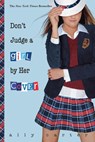 Don't Judge a Girl by Her Cover (10th Anniversary Edition) - Ally Carter - 9781484785041