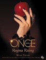 Once upon a Time Regina Rising - TOLIVER,  Wendy - 9781484787762