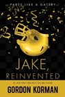 JAKE REINVENTED REV/E - Gordon Korman - 9781484798423