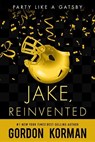 JAKE REINVENTED REV/E - Gordon Korman - 9781484798423