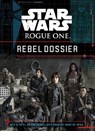 Star Wars: Rogue One Rebel Dossier - Jason Fry - 9781484799611