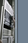 The Zealots Guide To Computer Security 2013 - Brian Taylor - 9781484977248