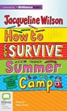 How to Survive Summer Camp - WILSON,  Jacqueline - 9781486247837