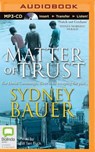 Matter of Trust - BAUER,  Sydney - 9781486295951