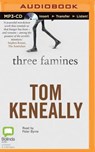 Three Famines - KENEALLY,  Thomas - 9781486295982