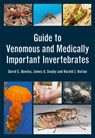 Guide to Venomous and Medically Important Invertebrates - David E. Bowles ; James A. Swaby ; Harold J. Harlan - 9781486308842