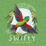 Swifty - Stephanie Owen Reeder - 9781486315918
