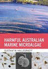 Harmful Australian Marine Microalgae - Gustaaf M. Hallegraeff - 9781486317998