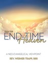 From the End Time to Heaven - Rev. Werner Trapp - 9781486623037