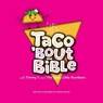 Let's Taco 'Bout the Bible - Brian Kauste - 9781486626878